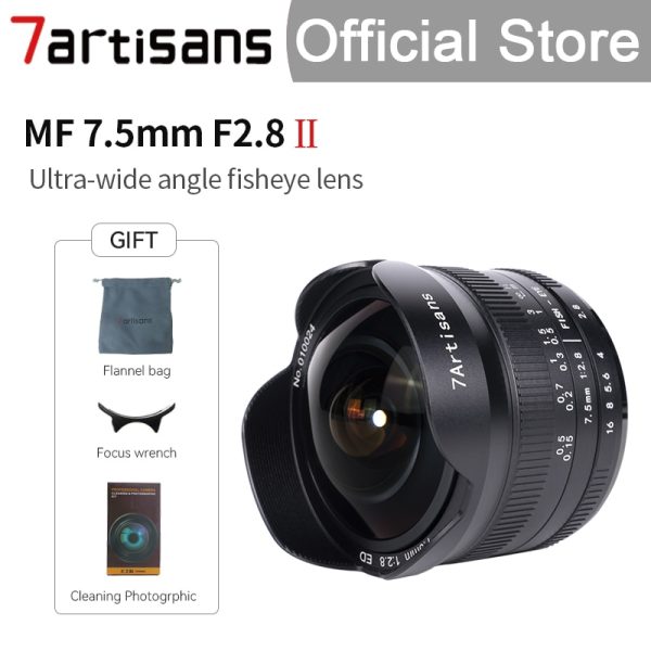 7artisans 7 artisans 7.5mm F2.8II Ultra-wide-angle Fisheye Lens for Sony E/Fuji XF/Nikon Z/M4/3mount/Canon Eos-m A6600 X-S10 M50